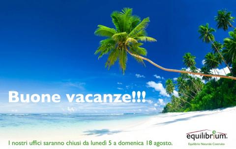 buone vacanze da equilibrium bioedilizia